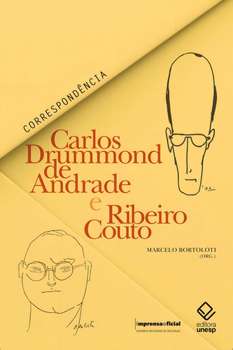 Carlos Drummond de Andrade e Ribeiro Couto: Correspondência, de Andrade, Carlos Drummond de. Editorial Editora Unesp, capa mole em português, 2019