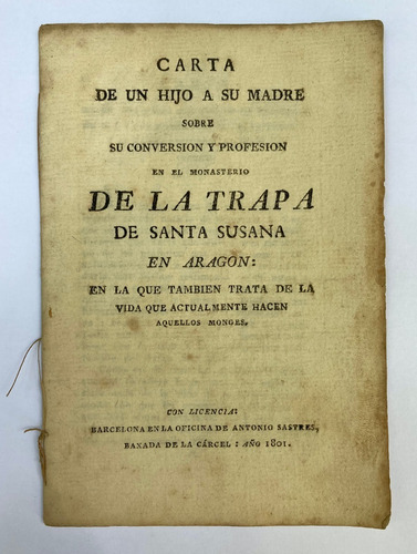 Sobre Conversión En El Monasterio De La Trapa. 1801