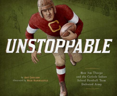 Libro Unstoppable: How Jim Thorpe And The Carlisle Indian...