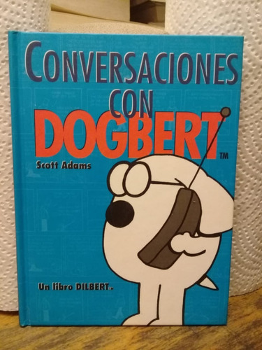 Conversaciones Con Dogbert, De Scott Adams