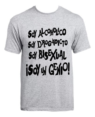 Remera Ricky Espinosa Flema Soy Alcohólico Soy Drogadicto