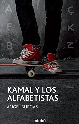 Kamal Y Los Alfabetistas: 84 -periscopio-, De Àngel Burgas I Tremols. Editorial Edebe, Tapa Blanda En Español, 2015