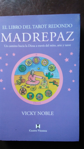 El Libro Del Tarot Redondo Madrepaz, Vicky Noble ,libro 