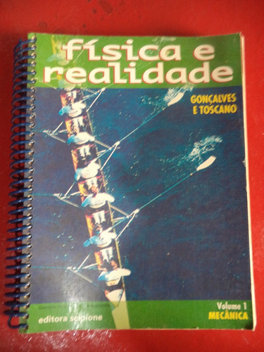 Física E Realidade - Volume 1 - Gonçalvez E Toscano