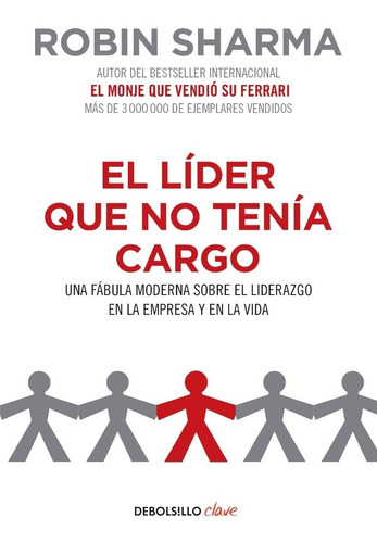 El Líder Que No Tenía Cargo - Robin Sharma - Nuevo- Original