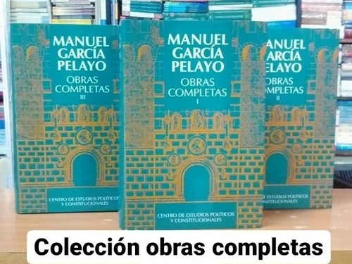 Obras Completas De Manuel Garcia Pelayo 3tomos 
