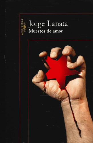 Libro Muertos De Amor Lanata De Jorge Lanata