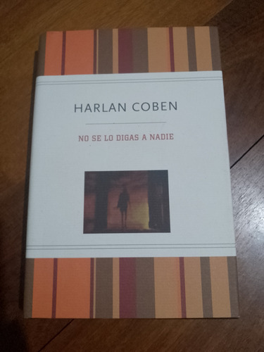 No Se Lo Digas A Nadie - Harlan Coben (Usado)