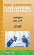 Comprar Manual De Traumatología. Cirugía Traumatológica. Peitzman