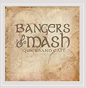 Bangers & Mash Quicksand Cafe Usa Import Cd