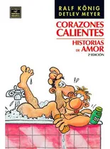 Comprar Corazones Calientes Historias De Amor - Ralf Konig - Cúpula