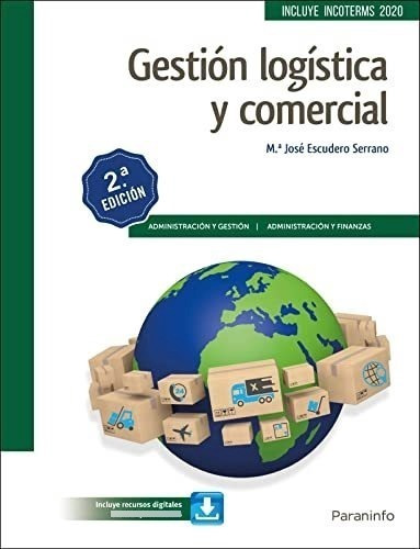 Gestión Logística Y Comercial 2.ª Edición