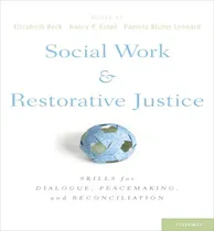 Comprar Libro Social Work And Restorative Justice : Skills For Di...