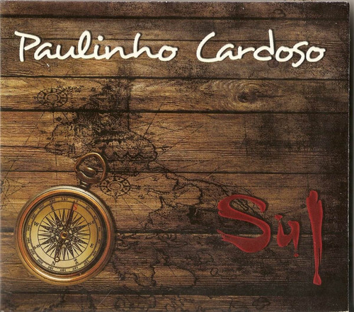 Cd - Paulinho Cardoso - Sul + Cd Jauro Gehlen