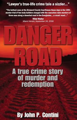 Libro Danger Road: A True Crime Story Of Murder And Redem...