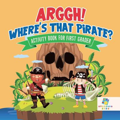 Libro Arggh! Where's That Pirate? Activity Book For First...