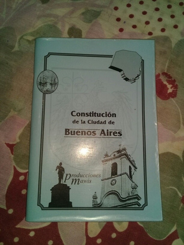 Libro Constitucion De La Ciudad De Bs As 