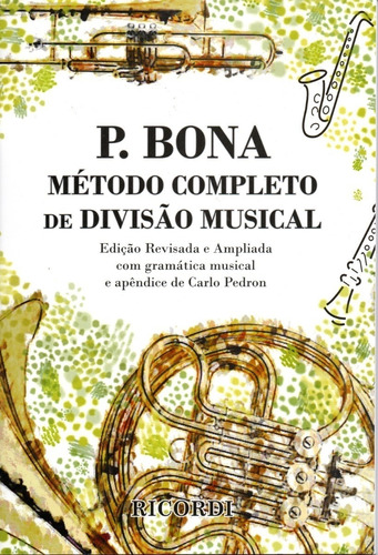 Método De Ensino P. Bona Completo De Divisão Musical