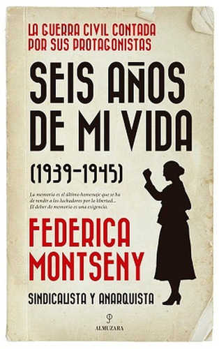 Seis Años De Mi Vida - Montseny,federica