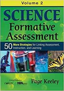 Science Formative Assessment, Volume 2 50 More Strategies Fo