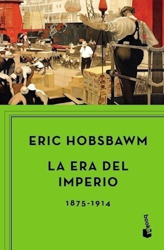 Era Del Imperio 1875-1914 - Hobsbawm Eric