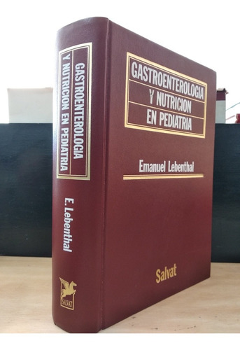 Gastroenterologia Y Nutrición En Pediatría Emanuel Lebenthal