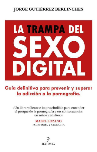 Libro: Trampa Del Sexo, La. Gutierrez Berlinches, Jorge. Alm