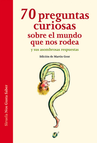 Libro 70 Preguntas Curiosas Sobre El Mundo Que Nos Rodea Y S