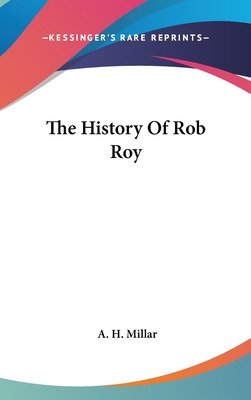 Libro The History Of Rob Roy - Millar, A. H.