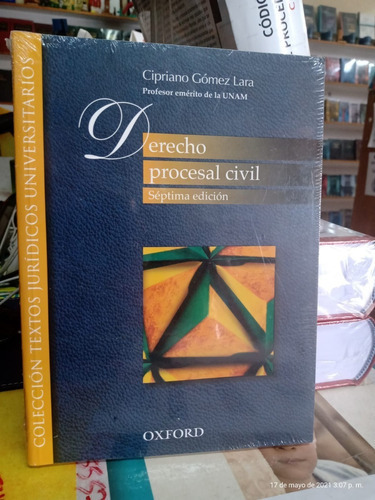 Derecho Procesal Civil, 7a. Edición, De Cipriano Gómez Lara. Editorial Oxford, Tapa Blanda En Español, 2005