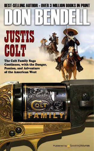 Justis Colt, De Bendell, Don. Editorial Speaking Volumes Llc, Tapa Blanda En Inglés