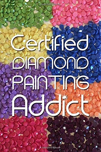 Certified Diamond Painting Addict Log Book To Track Dp Art P