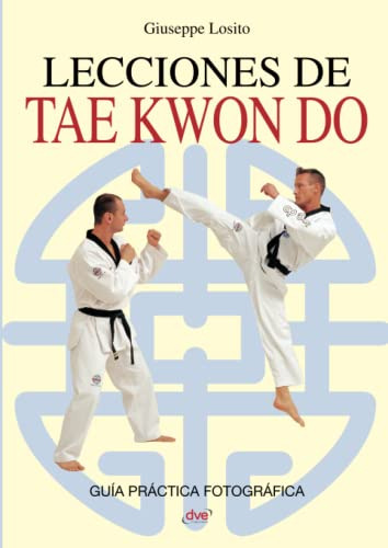 Libro : Lecciones De Tae Kwon Do - Losito, Giuseppe
