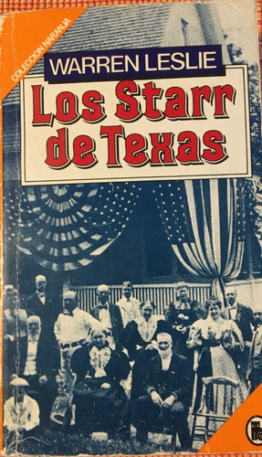 Libro Los Starr De Texas Warren Leslie Editorial  Bruguera