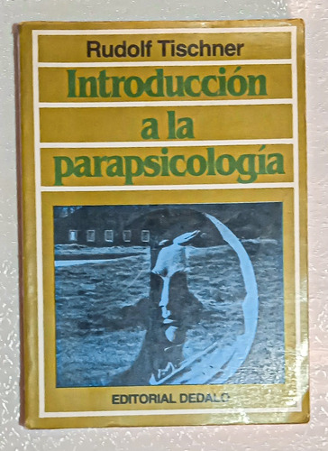 Introducción A La Parapsicología.