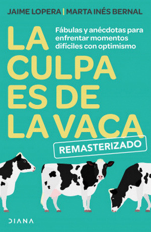 Libro La Culpa Es De La Vaca (remasterizado)