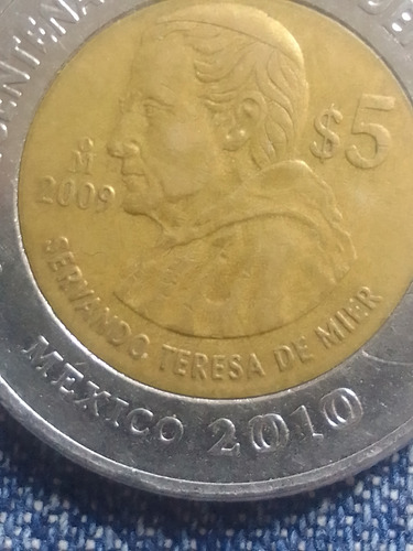 Monedas 5 Pesos Variantes,servando Teresa De Mier,año 2009. (Usado)
