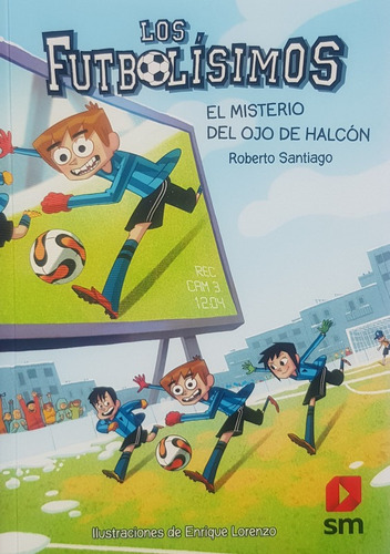 Los Futbolisimos 4: El Misterio Del Ojo Del Halcon