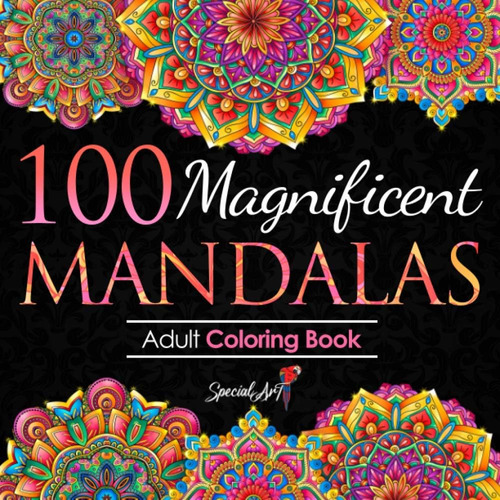 Libro: 100 Magnificent Mandalas: An Adult Coloring Book With
