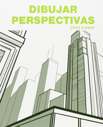 Dibujar Perspectivas Paso A Paso, de Varios., vol. Unico. Editorial Fkg, tapa blanda en español, 2015