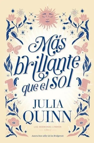 Mas Brillante Que El Sol, Julia Quinn