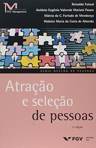 Libro Atracao E Selecao De Pessoas - 03ed De Faissal, Reinal