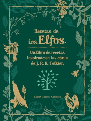 Libro Las Recetas De Los Elfos De Tolkien - Robert Tuesle...