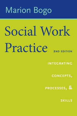 Libro Social Work Practice: Integrating Concepts, Process...