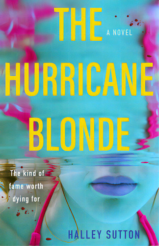 The Hurricane Blonde, De Sutton, Halley. Editorial G P Putnam Sons, Tapa Blanda En Inglés
