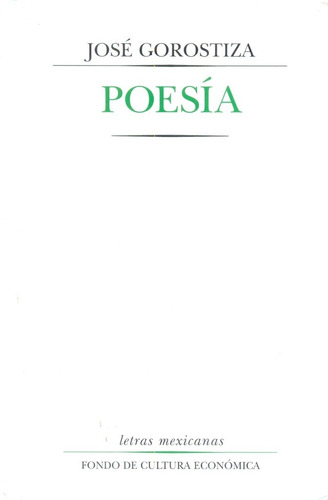Poesia. Notas Sobre Poesia - Gorostiza Jose