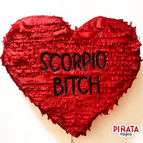 Piñata Corazón Scorpio Bitch, Se Puede Personalizar El Signo