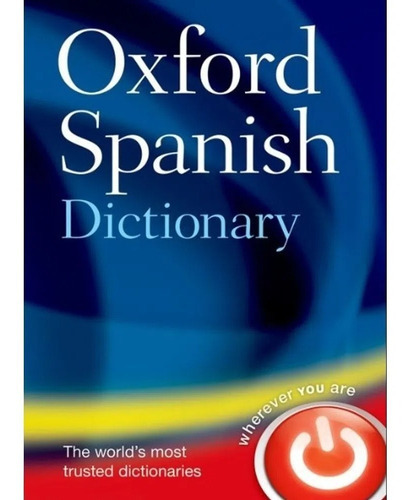 Oxford Spanish Dictionary (4th Edition