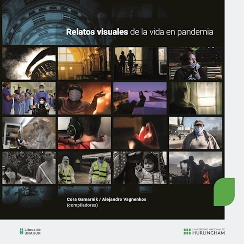 Relatos Visuales De La Vida En Pandemia - Aa Vv (libro)
