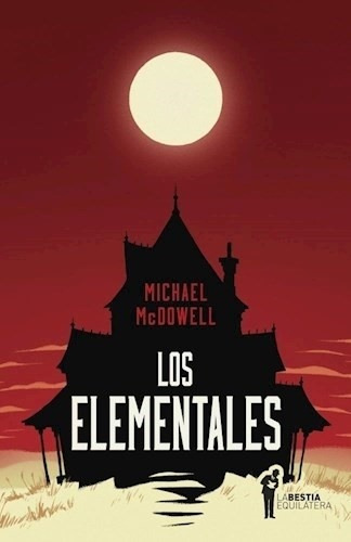 Elementales, Los - Michael Mcdowell